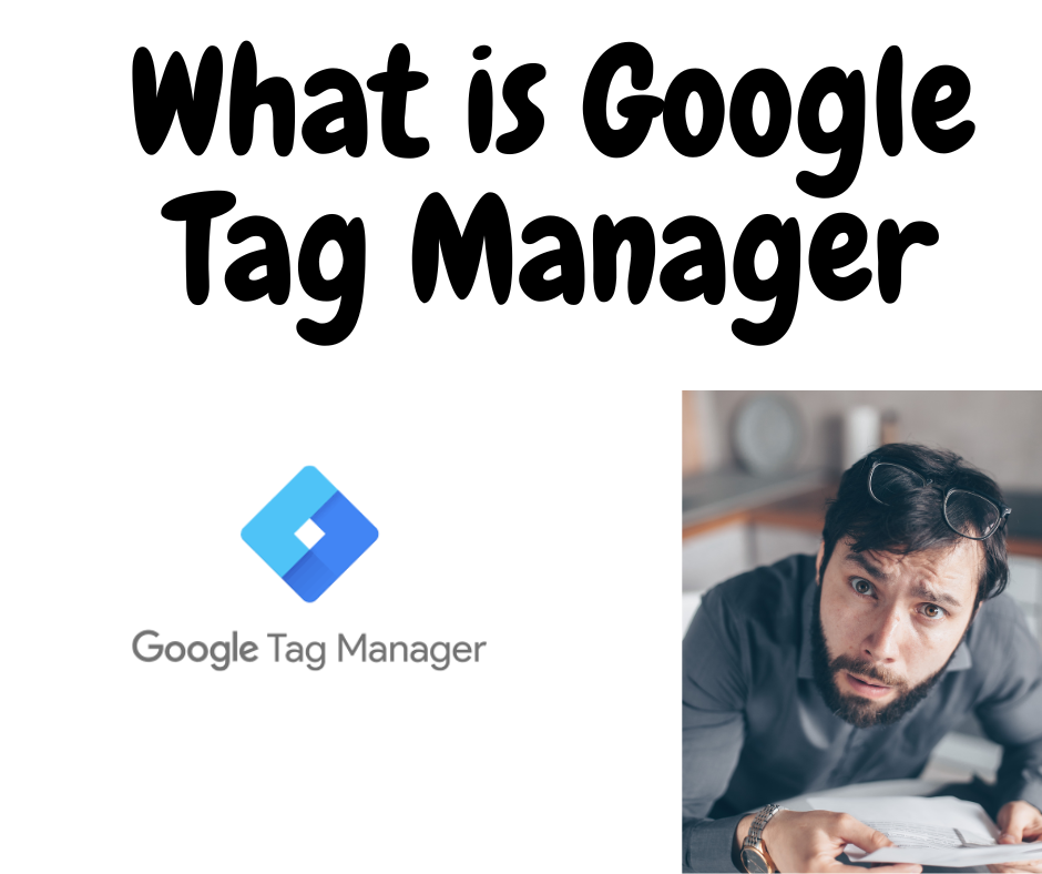 What is Google Tag Manager